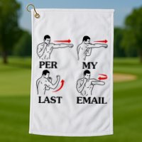 Per My Last Email Funny Men Costumed Golf Towel
