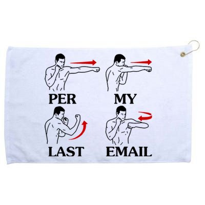 Per My Last Email Funny Men Costumed Grommeted Golf Towel