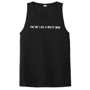 Pay Me Like A White Man PosiCharge Competitor Tank