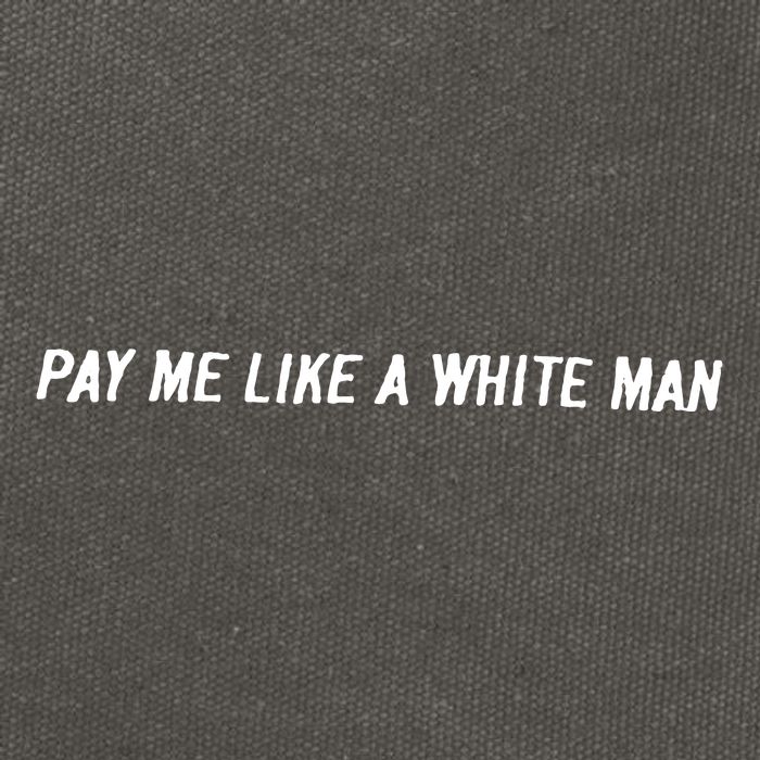 Pay Me Like A White Man Cotton Canvas Backpack