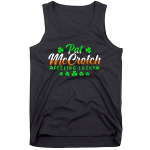 Pat McCrotch Luck Of The Irish Funny St Patricks Day Gifts Tank Top