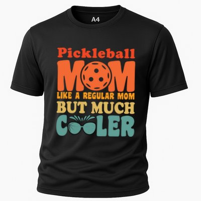 Pickleball Mom Like A Regular Mom Cool Funny Pickleball Gift Performance Shirt