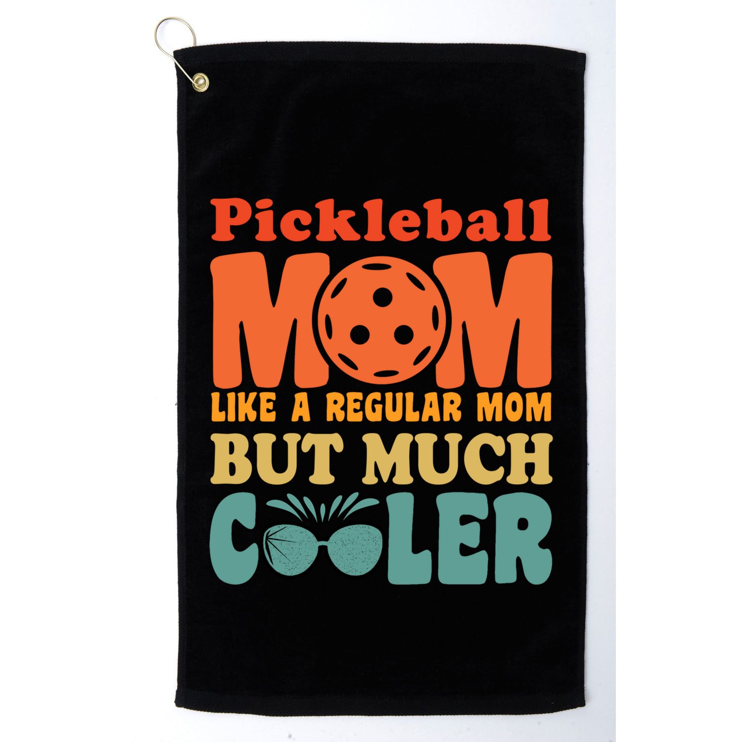 Pickleball Mom Like A Regular Mom Cool Funny Pickleball Gift Golf Towel