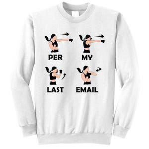 Per My Last Email I'm A Professional funny Sweatshirt