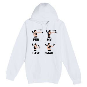 Per My Last Email I'm A Professional funny Premium Pullover Hoodie