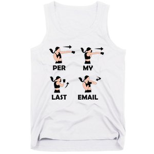 Per My Last Email I'm A Professional funny Tank Top