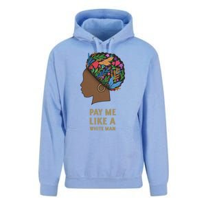 Pay Me Like A White Equality Gift Equal Rights Gift Unisex Surf Hoodie