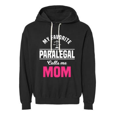 Paralegal Mom Law Legal Assistant Litigator Mother's Day Garment-Dyed Fleece Hoodie