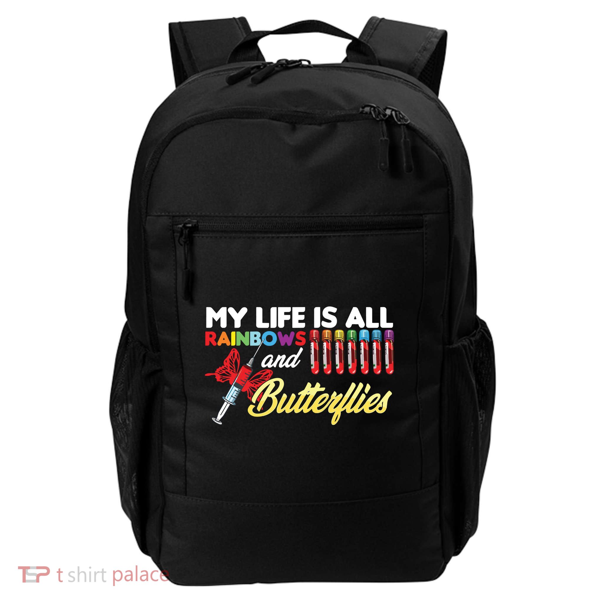 Phlebotomy My Life Is Rainbows Butterflies Phlebotomist Daily Commute Backpack