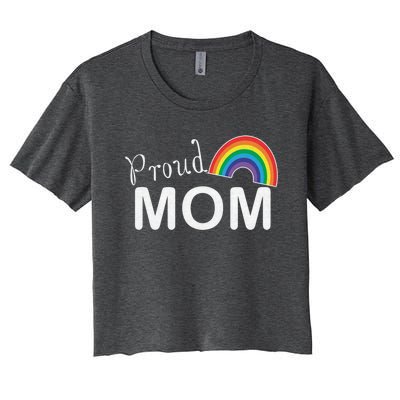 Proud Mom Lgbtq Month Lgbt Mom Son Daughter Cute Gift Women's Crop Top Tee