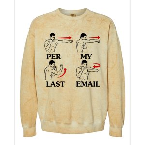 Per My Last Email Funny Colorblast Crewneck Sweatshirt