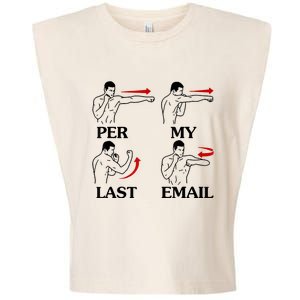 Per My Last Email Funny Garment-Dyed Women's Muscle Tee