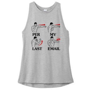 Per My Last Email Funny Ladies PosiCharge Tri-Blend Wicking Tank