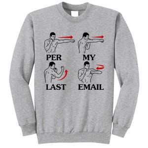 Per My Last Email Funny Tall Sweatshirt