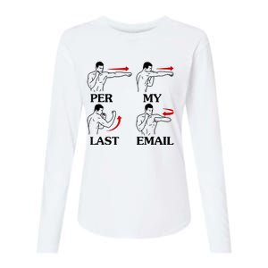 Per My Last Email Funny Womens Cotton Relaxed Long Sleeve T-Shirt