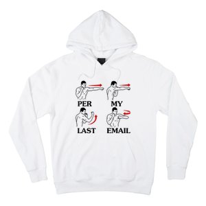 Per My Last Email Funny Hoodie