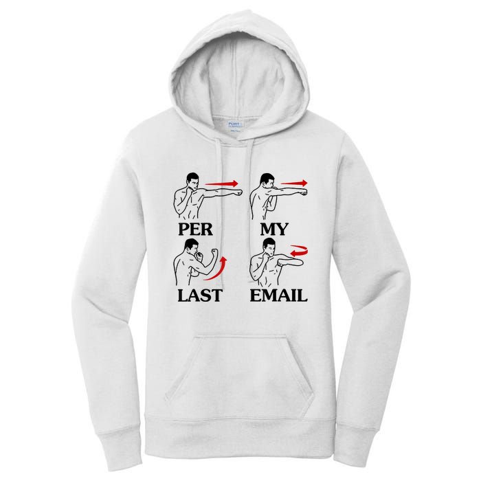 Per My Last Email Funny Women's Pullover Hoodie