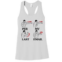 Per My Last Email Funny Women's Racerback Tank