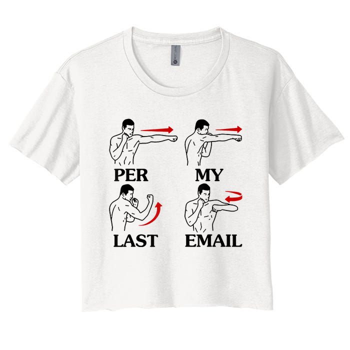 Per My Last Email Funny Women's Crop Top Tee