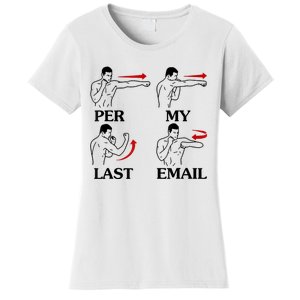 Per My Last Email Funny Women's T-Shirt