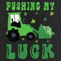 Pushing My Luck Tractor St Patricks Day Cool Comfort Performance Bucket Hat