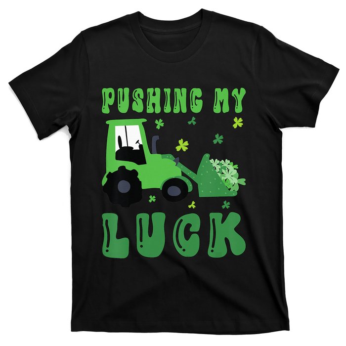 Pushing My Luck Tractor St Patricks Day T-Shirt