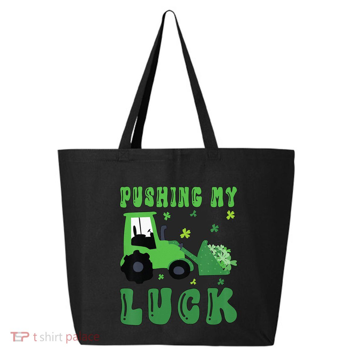 Pushing My Luck Tractor St Patricks Day 25L Jumbo Tote