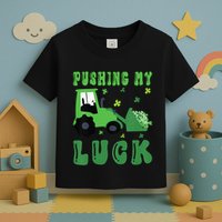 Pushing My Luck Tractor St Patricks Day Toddler T-Shirt