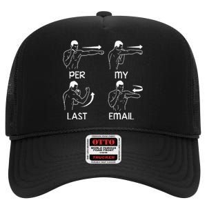 Per My Last Email Funny High Crown Mesh Back Trucker Hat