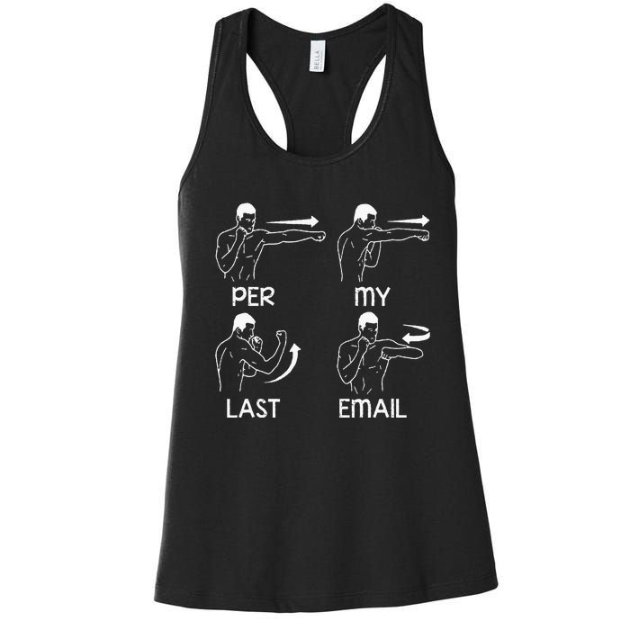 Per My Last Email Funny Women's Racerback Tank