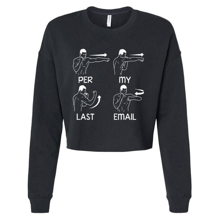 Per My Last Email Funny Cropped Pullover Crew