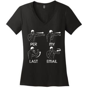 Per My Last Email Funny Women's V-Neck T-Shirt