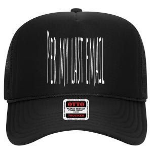 Per My Last Email Work From Home High Crown Mesh Back Trucker Hat