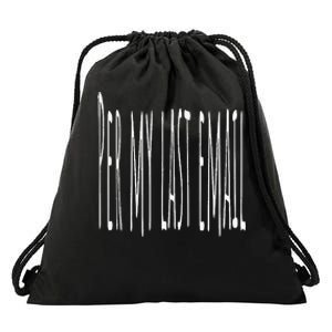 Per My Last Email Work From Home Drawstring Bag