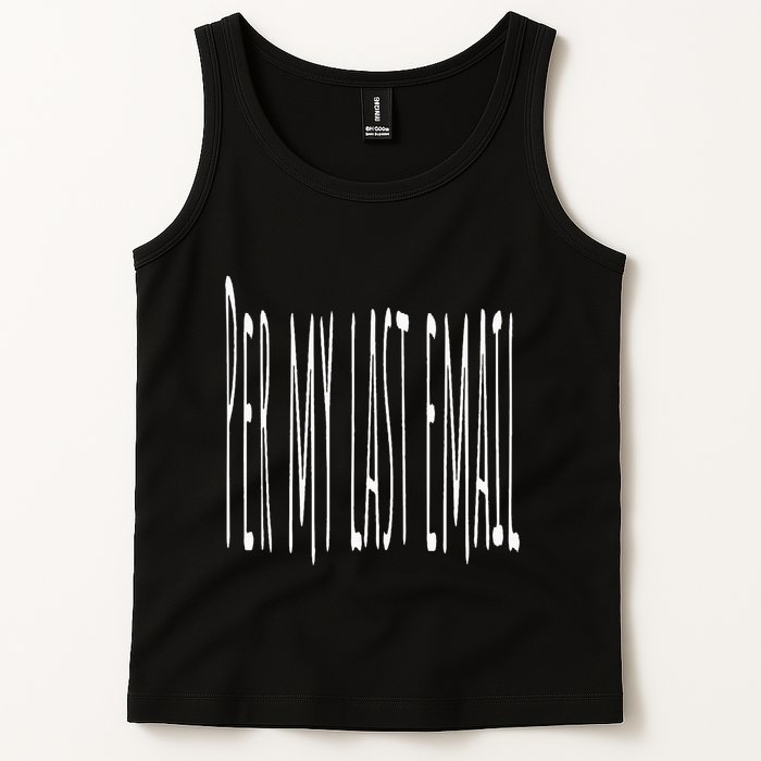Per My Last Email Work From Home Tank Top