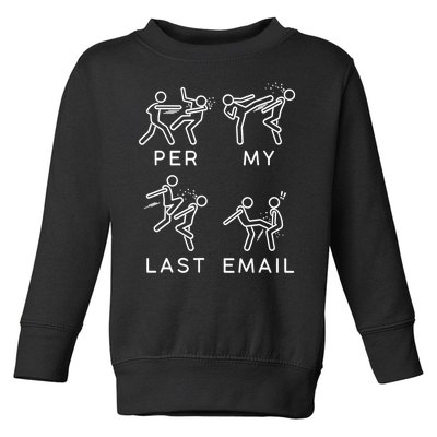 Per My Last Email Funny Sarcastic Toddler Sweatshirt