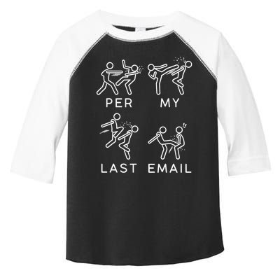 Per My Last Email Funny Sarcastic Toddler Fine Jersey T-Shirt