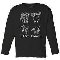 Per My Last Email Funny Sarcastic Toddler Long Sleeve Shirt