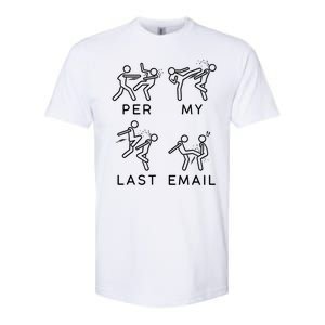 Per My Last Email Funny Sarcastic Softstyle CVC T-Shirt