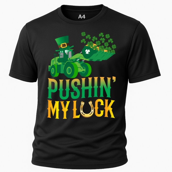 Pushing My Luck Funny Wheel Loader St Paddy’S Day Meaningful Gift Cooling Performance Crew T-Shirt