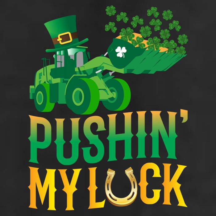 Pushing My Luck Funny Wheel Loader St Paddy’S Day Meaningful Gift Adult Drive Performance Visor