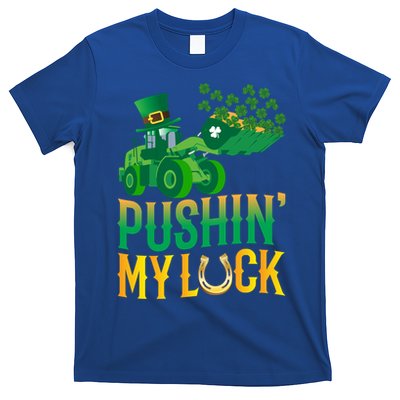 Pushing My Luck Funny Wheel Loader St Paddy’S Day Meaningful Gift T-Shirt