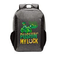 Pushing My Luck Funny Wheel Loader St Paddy’S Day Meaningful Gift Vector Backpack