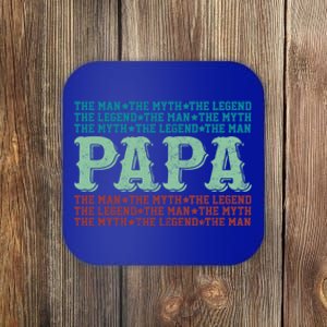 Papa Myth Legend Funny Gift Funny Father Gift Cool Gift Coaster