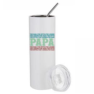 Papa Myth Legend Funny Gift Funny Father Gift Cool Gift Stainless Steel Tumbler