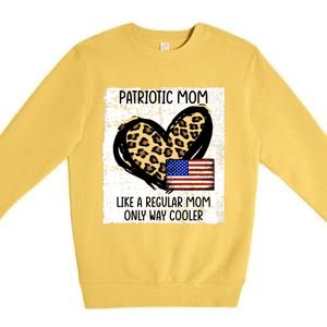 Patriotic Mom Like A Regular American Mom Cute Gift Premium Crewneck Sweatshirt