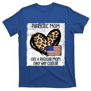 Patriotic Mom Like A Regular American Mom Cute Gift T-Shirt