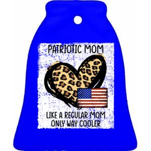 Patriotic Mom Like A Regular American Mom Cute Gift Ceramic Bell Ornament