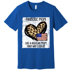 Patriotic Mom Like A Regular American Mom Cute Gift Premium T-Shirt