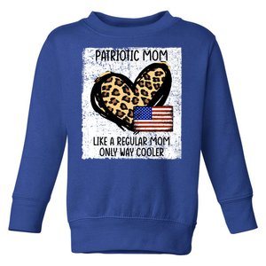 Patriotic Mom Like A Regular American Mom Cute Gift Toddler Sweatshirt